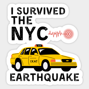 I Survived The NYC Earthquake New York City Earthquake Taxi Sticker